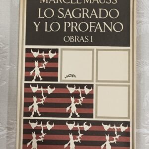 LO SAGRADO Y LO PROFANO. OBRAS I