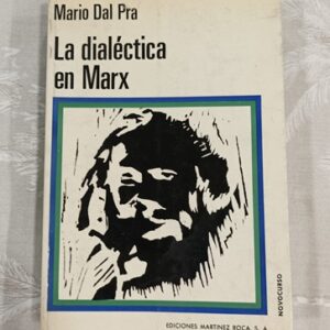 LA DIALECTICA EN MARX