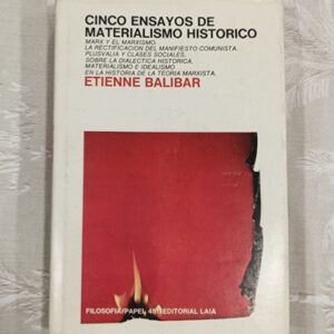 CINCO ENSAYOS DE MATERIALISMO HISTORICO