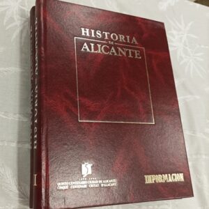 HISTORIA DE ALICANTE I y II. (2 volúmenes)
