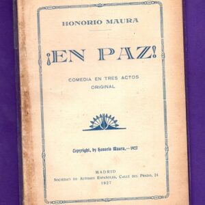 ¡EN PAZ! : comedia en tres actos.