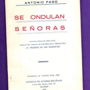 SE ONDULAN SEÑORAS : juguete cómico en tres actos...