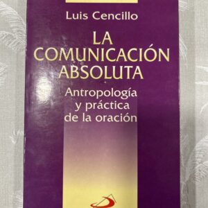LA COMUNICACION ABSOLUTA