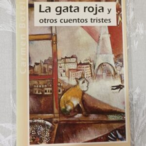 LA GATA ROJA Y OTROS CUENTOS TRISTES