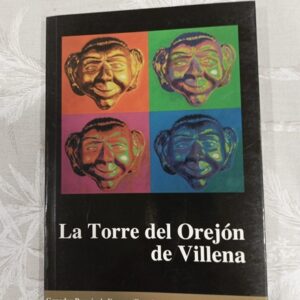 LA TORRE DEL OREJON DE VILLENA