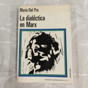 LA DIALECTICA EN MARX