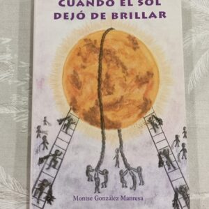 CUANDO EL SOL DEJO DE BRILLAR