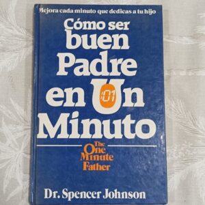 COMO SER UN BUEN PADRE EN 1 MINUTO