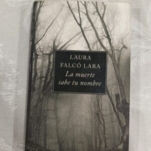 LA MUERTE SABE TU NOMBRE