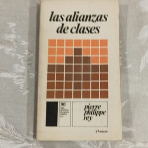 LAS ALIANZAS DE CLASES