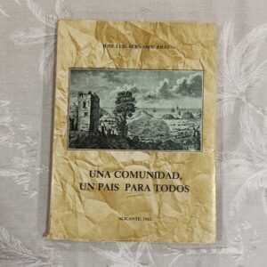 UNA COMUNIDAD, UN PAIS PARA TODOS