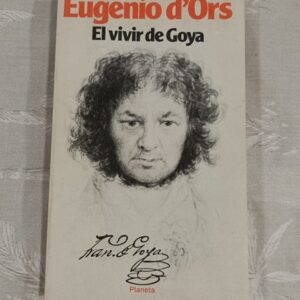 EL VIVIR DE GOYA