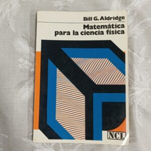 MATEMATICA PARA LA CIENCIA FISICA