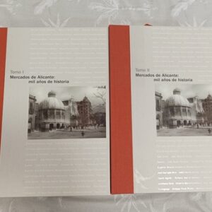 MERCADOS DE ALICANTE, MIL AÑOS DE HISTORIA