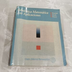 ESTADISTICA MATEMATICA CON APLICACIONES