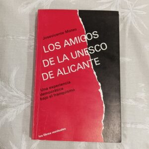 LOS AMIGOS DE LA UNESCO DE ALICANTE
