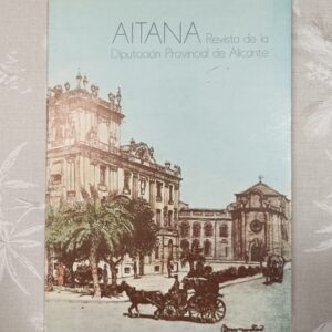 AITANA, REVISTA DE LA DIPUTACION PROVINCIAL DE ALICANTE