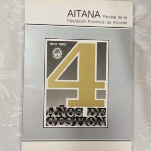 AITANA, REVISTA DE LA DIPUTACION PROVINCIAL DE ALICANTE 1979-1983