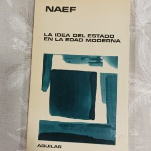 LA IDEA DEL ESTADO EN LA EDAD MODERNA