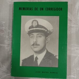 MEMORIAS DE UN CORREGIDOR