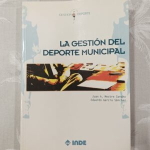 LA GESTION DEL DEPORTE MUNICIPAL