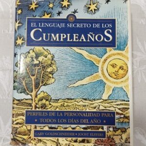 EL LENGUAJE SECRETO DE LOS CUMPLEAÑOS