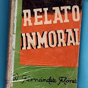 RELATO INMORAL : novela.