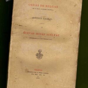 NUEVAS HOJAS SUELTAS : (coleccionadas por primera vez).