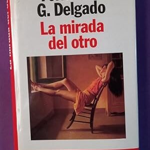 LA MIRADA DEL OTRO.