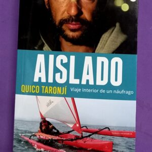 AISLADO : viaje interior de un náufrago.