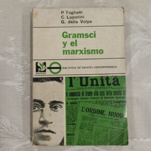 GRAMSCI Y EL MARXISMO