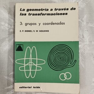 LA GEOMETRIA A TRAVES DE LAS TRANSFORMACIONES
