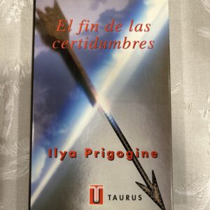 EL FIN DE LAS CERTIDUMBRES