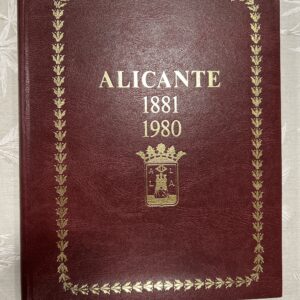 ALICANTE 1881- 1980