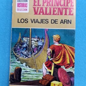 EL PRINCIPE VALIENTE. Los viajes de Arn.