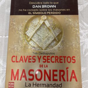 CLAVES Y SECRETOS DE LA MASONERIA, LA HERMANDAD