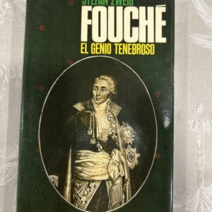 FOUCHE, EL GENIO TENEBROSO