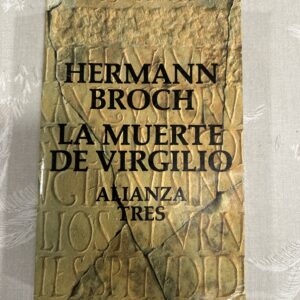 LA MUERTE DE VIRGILIO