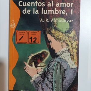 CUENTOS AL AMOR DE LA LUMBRE, I