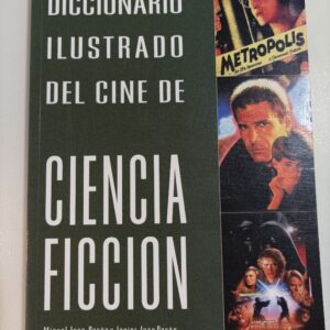 DICCIONARIO ILUSTRADO DEL CINE DE CIENCIA FICCION