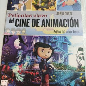 PELICULAS CLAVE DEL CINE DE ANIMACION