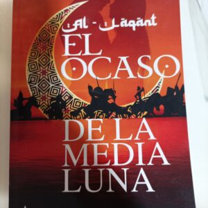 EL OCASO DE LA MEDIA LUNA