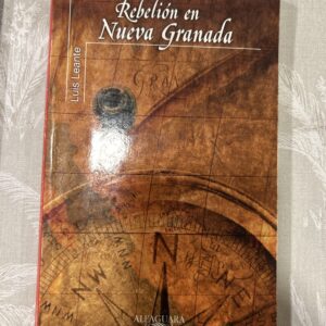 REBELION EN NUEVA GRANADA
