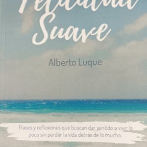 FELICIDAD SUAVE