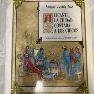 ALICANTE, LA CIUDAD CONTADA A LOS CHICOS