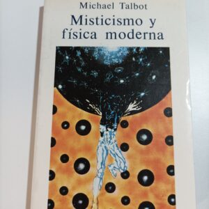 MISTICISMO Y FISICA MODERNA