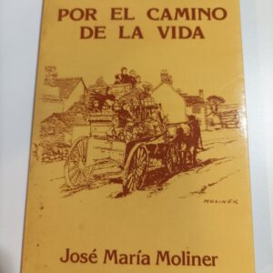POR EL CAMINO DE LA VIDA