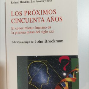 LOS PROXIMOS CINCUENTA AÑOS