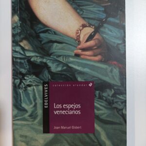 LOS ESPEJOS VENECIANOS