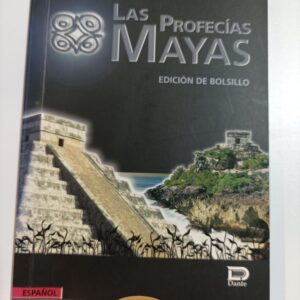 LAS PROFECIAS MAYAS